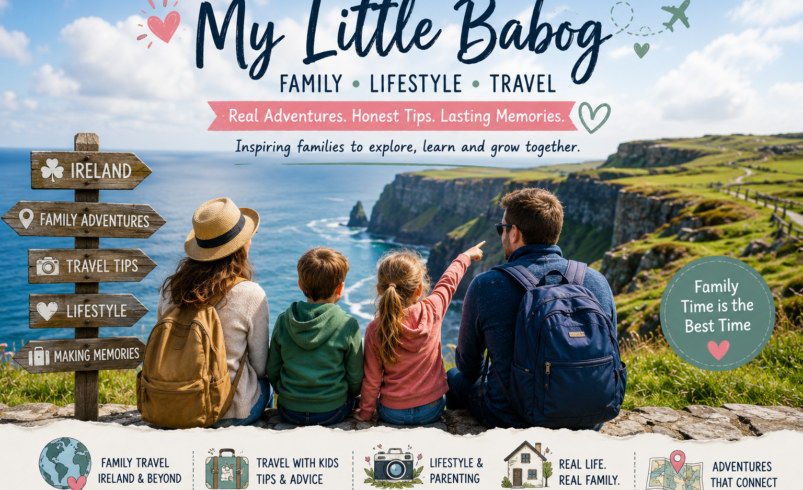 My Little Babog: Your Compehrensive Guide to Family Lifestyle and Travel Adventures